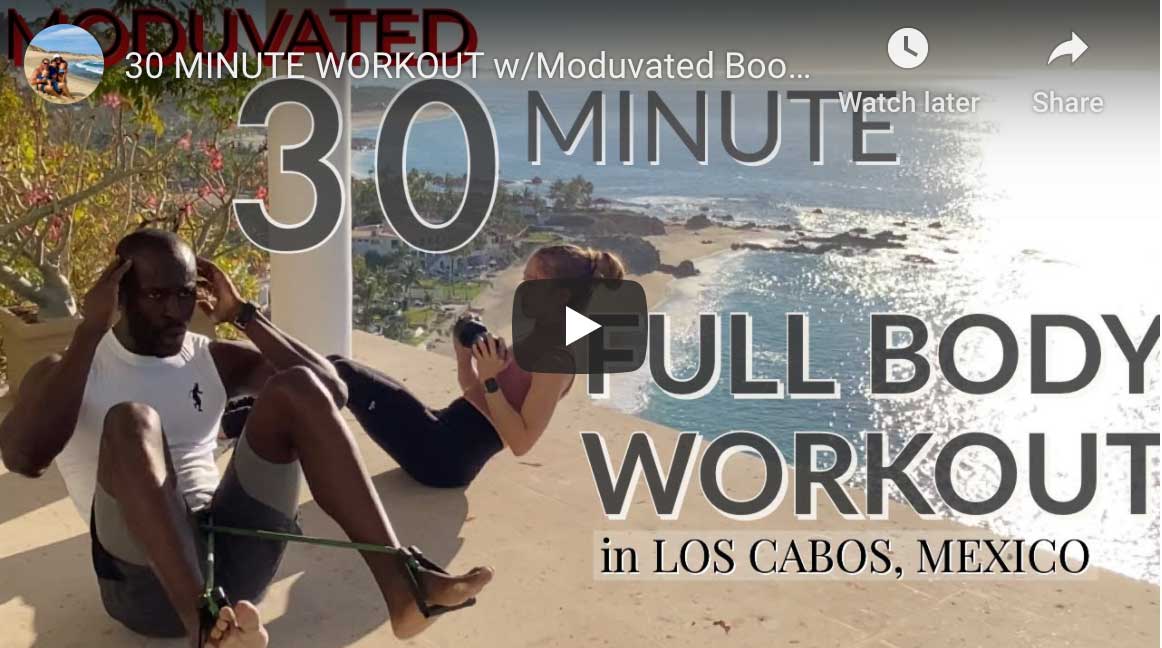Moduvated 30 Minute Workout in Cabo